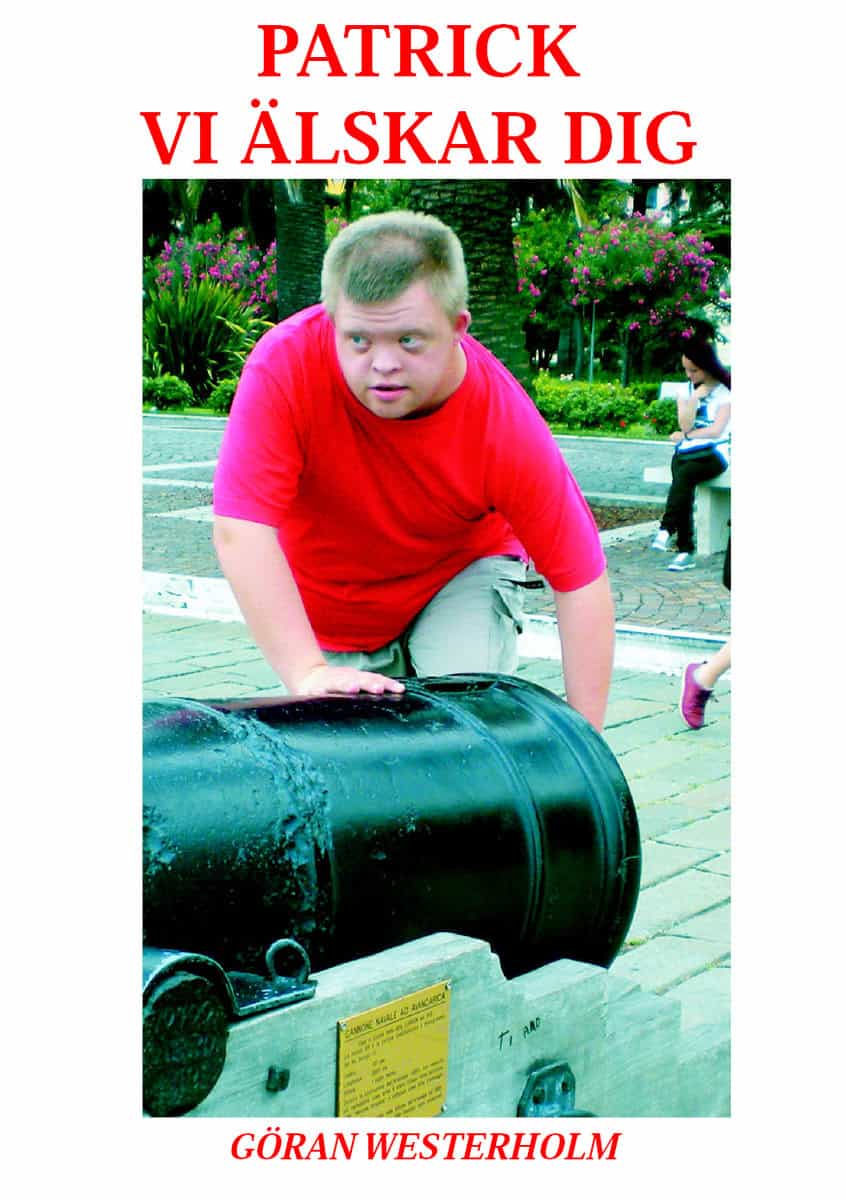 Westerholm, Göran | Patrick vi älskar dig