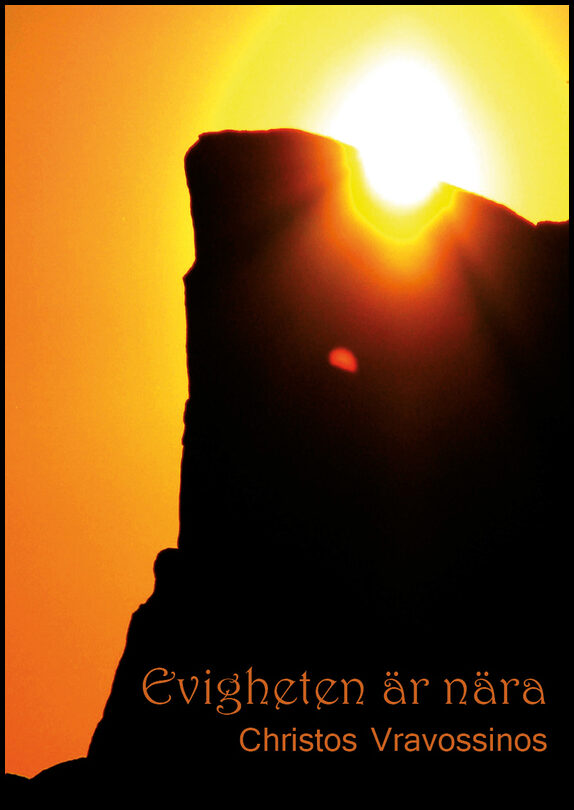 Vravossinos, Christos | Evigheten är nära