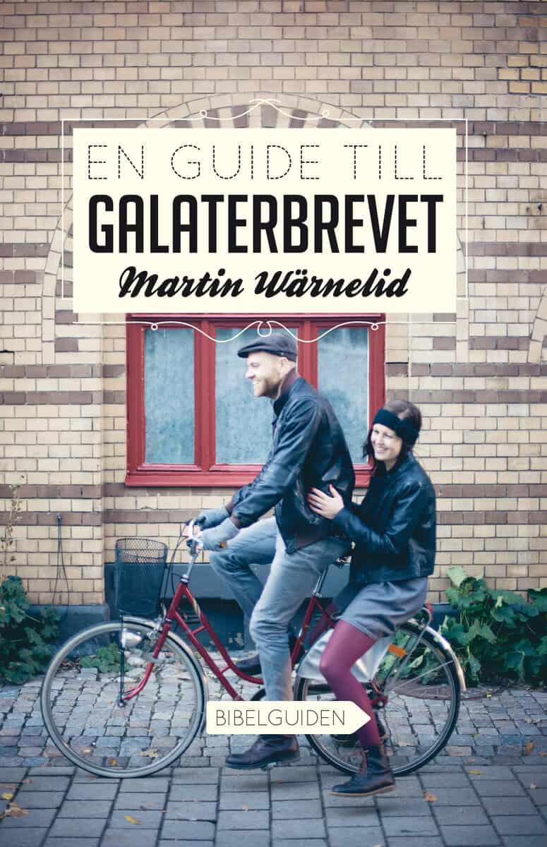 Wärnelid, Martin | En guide till Galaterbrevet