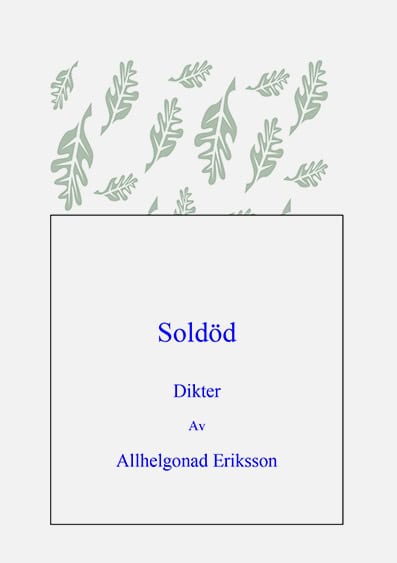 Eriksson, Allhelgonad | Soldöd