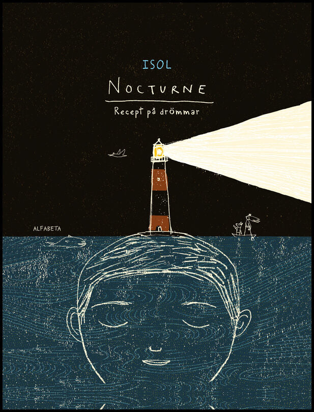 Isol | Nocturne : Recept på drömmar