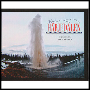 Källmalm, Caj| Källmalm, Daniel | Vårt Härjedalen