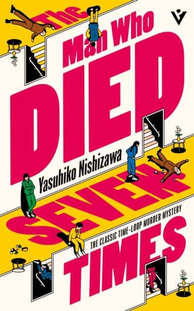 Nishizawa, Yasuhiko | The Man Who Died Seven Times