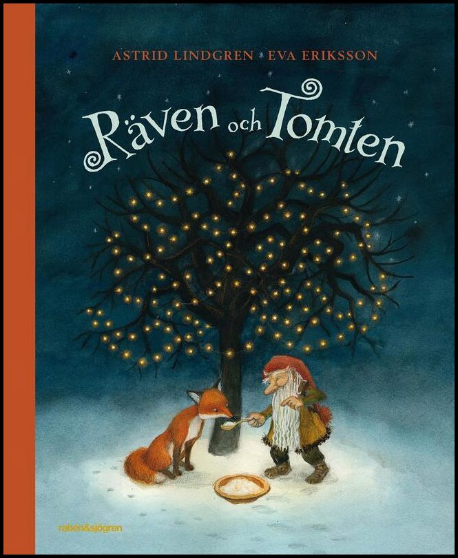 Lindgren, Astrid | Eriksson, Eva | Räven och tomten