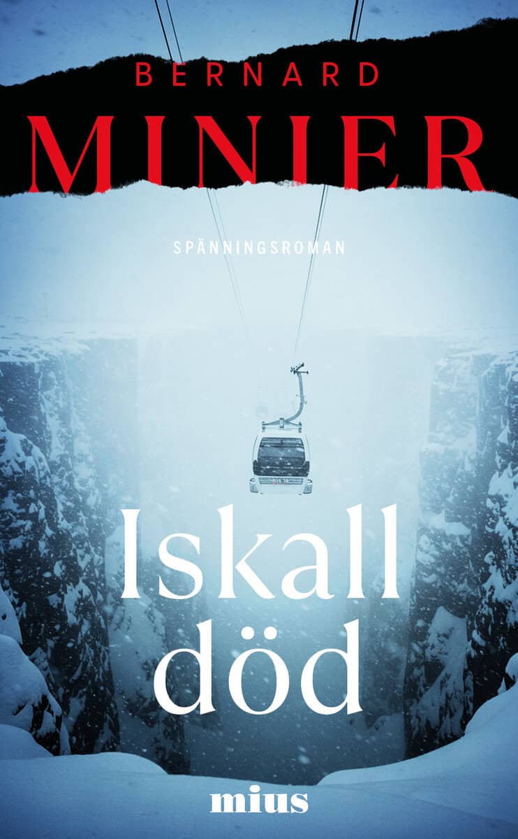 Minier, Bernard | Iskall död