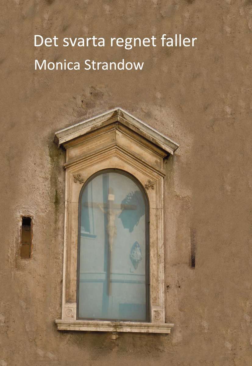 Strandow, Monica | Det svarta regnet faller