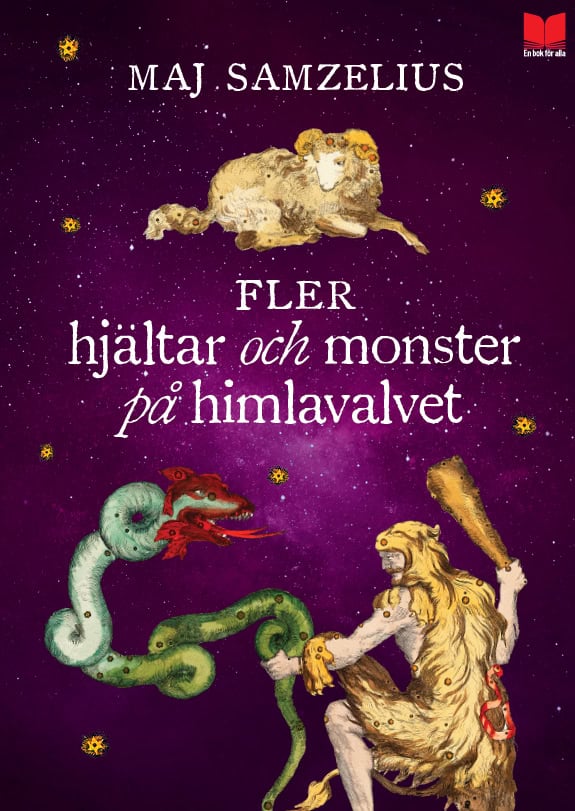 Samzelius, Maj | Fler hjältar och monster på himlavalvet