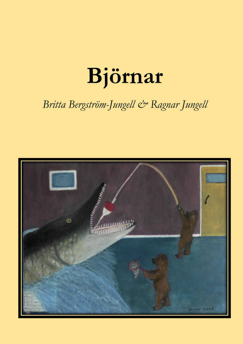 Bergström-Jungell, Britta | Jungell, Ragnar | Björnar