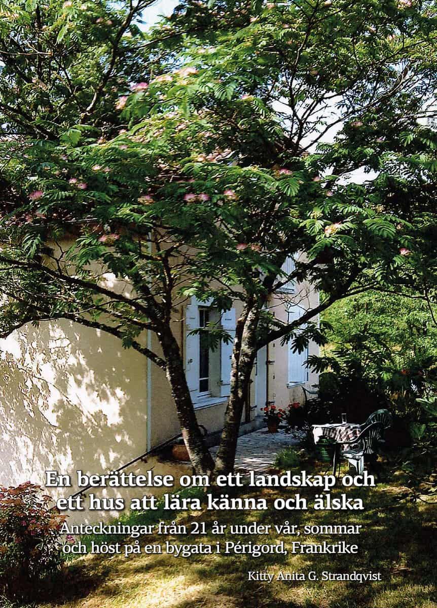 G Strandqvist, Kitty Anita | En berättelse om ett landskap och ett hus att lära känna och älska