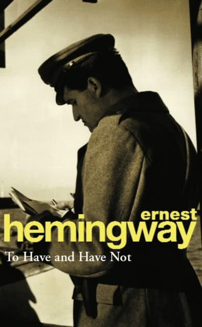 Hemingway, Ernest | To have and have not