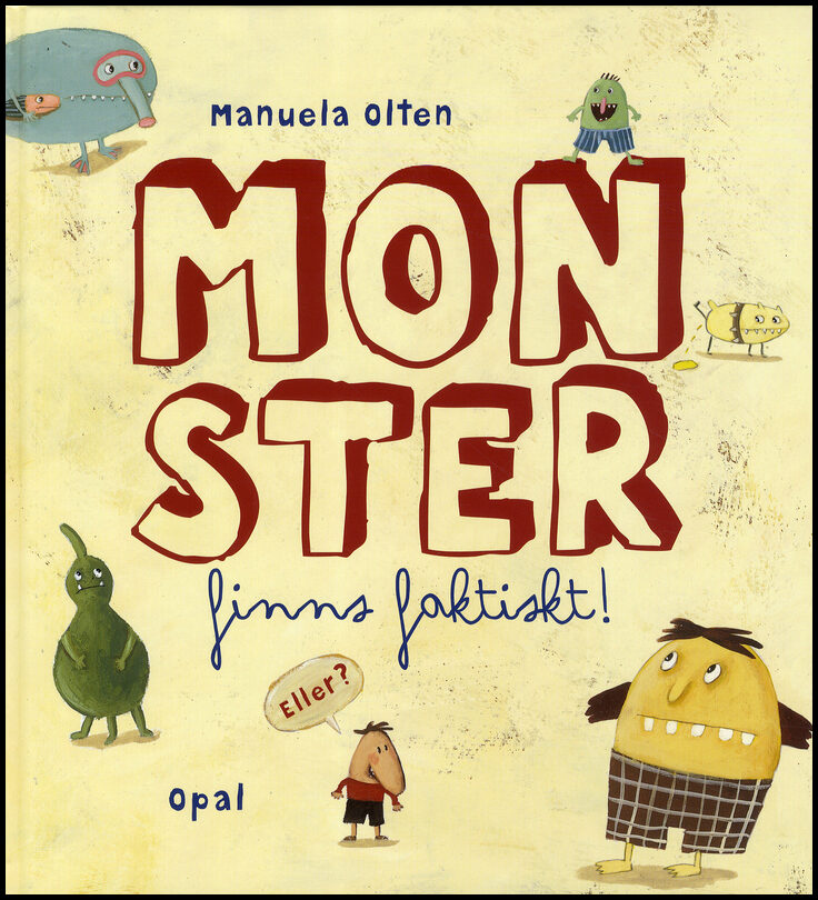 Olten, Manuela | Monster finns faktiskt. Eller?