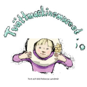 Landmér, Rebecca | Tvättmaskinsmuseet