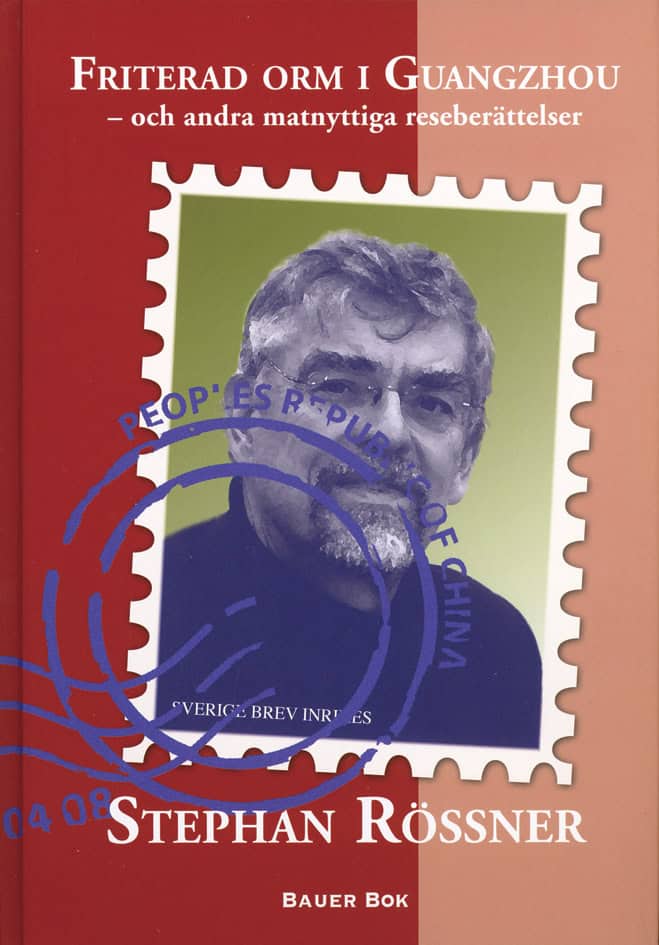 Rössner, Stephan | Friterad orm i Guangzhou