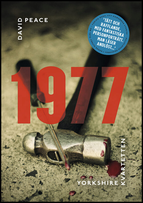 Peace, David | 1977 : (andra boken i Yorkshire-kvartetten)