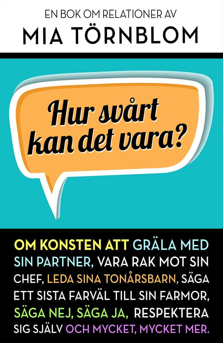 Törnblom, Mia | Hur svårt kan det vara?