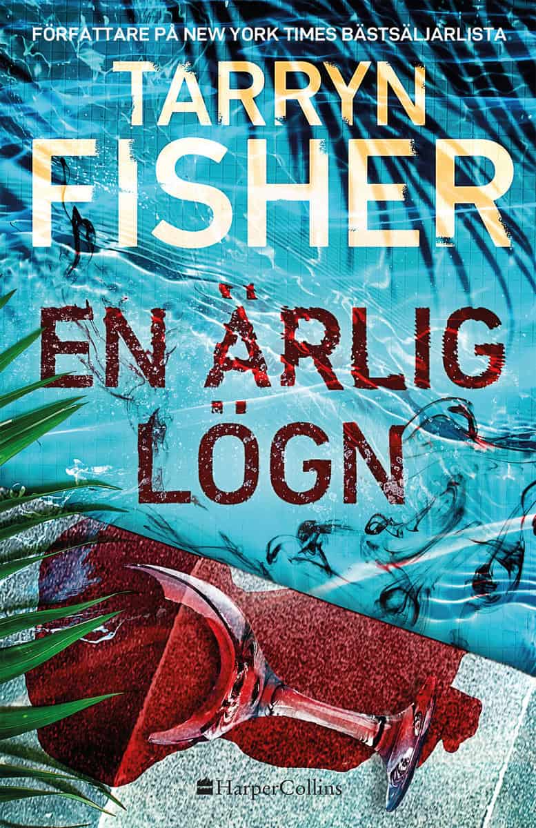 Fisher, Tarryn | En ärlig lögn
