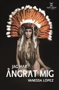 Lopez, Vanessa | Jag har ångrat mig