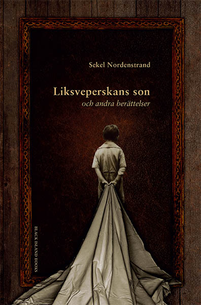 Nordenstrand, Sekel | Liksveperskans son