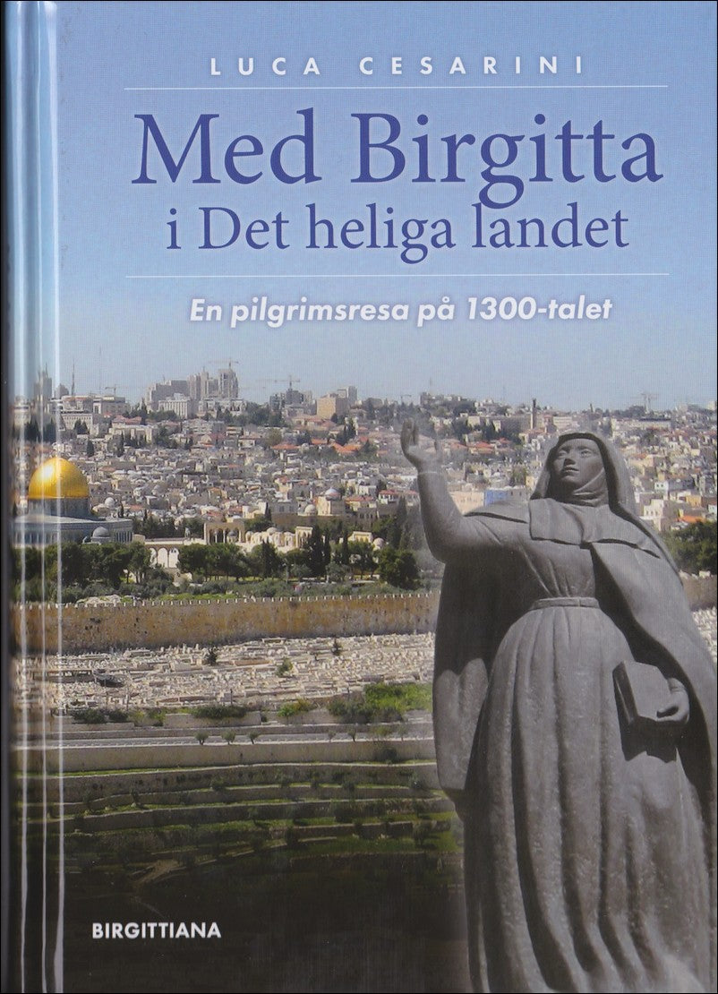 Cesarini, Luca | Med Birgitta i Det heliga landet
