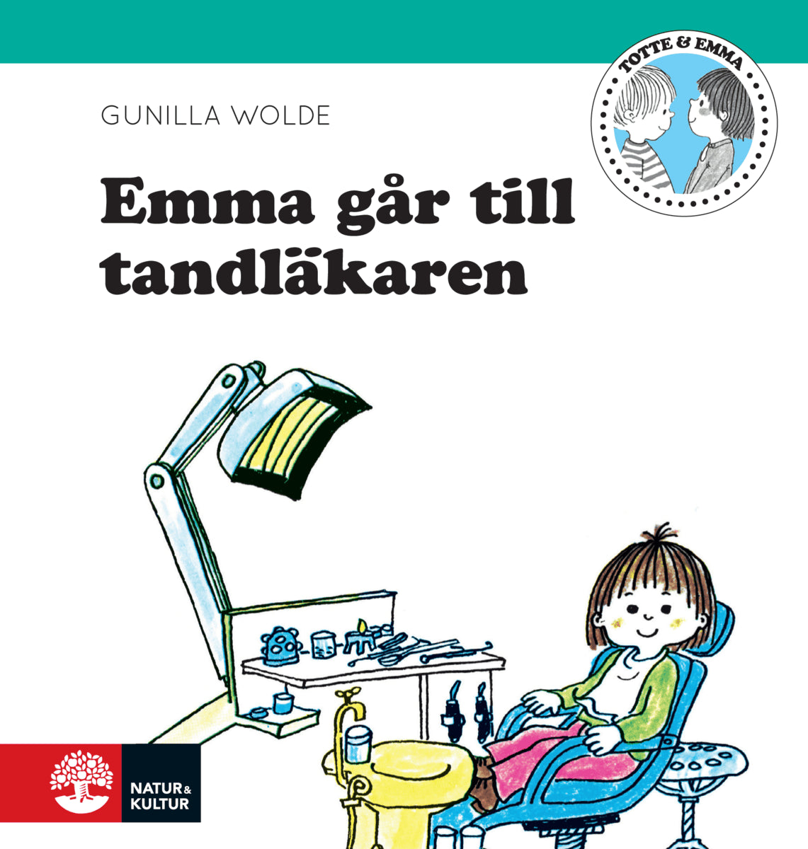 Wolde, Gunilla | Emma går till tandläkaren