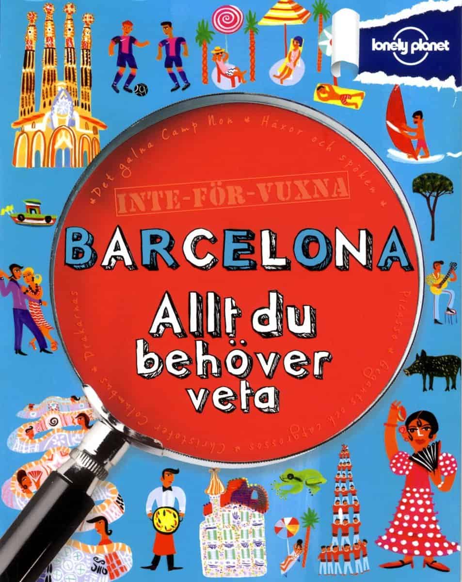 Butterfield, Moira | Inte för vuxna : Barcelona - allt du behöver veta