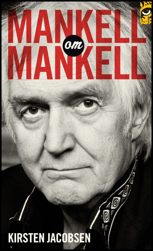 Jacobsen, Kirsten | Mankell om Mankell