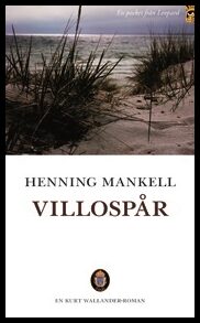Mankell, Henning | Villospår : En kriminalroman