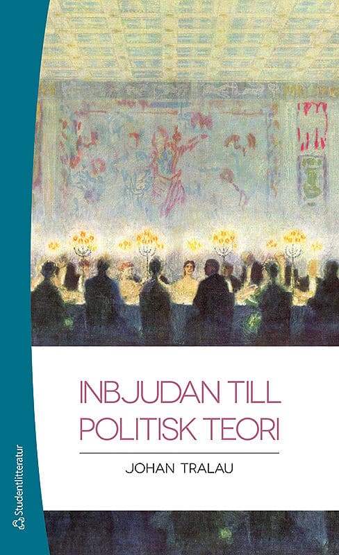 Tralau, Johan | Inbjudan till politisk teori