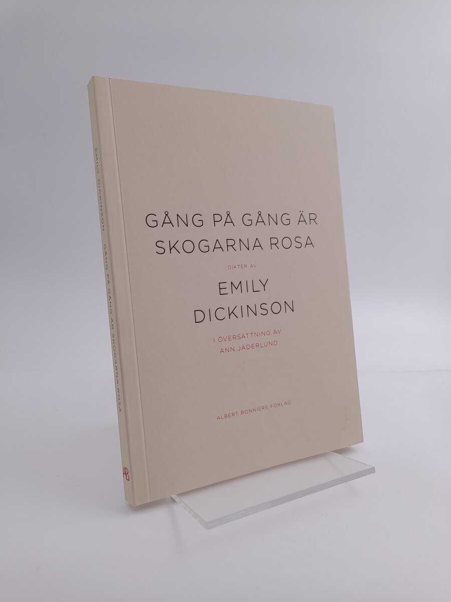 Dickinson, Emily | Gång på gång är skogarna rosa