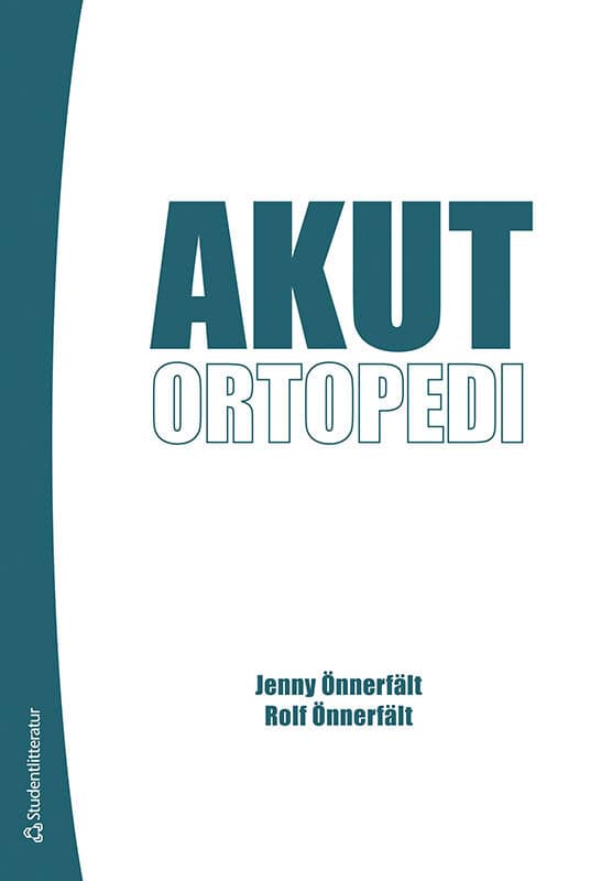 Önnerfält, Jenny | Önnerfält, Rolf | Akut ortopedi