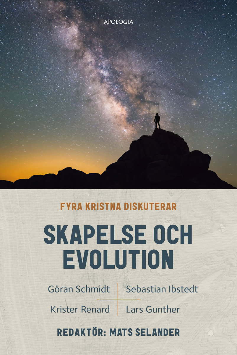 Schmidt, Göran | Renard, Krister | Ibstedt, Sebastian | Gunther, Lars | Fyra kristna diskuterar skapelse och evolution