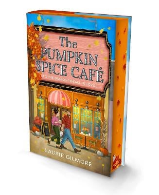Gilmore, Laurie | The Pumpkin Spice Cafe (Deluxe Edition)