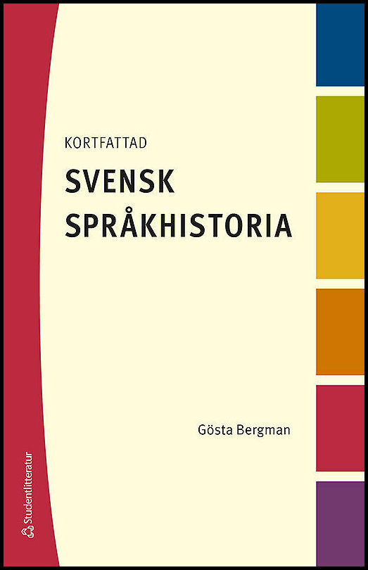 Bergman, Gösta | Kortfattad svensk språkhistoria