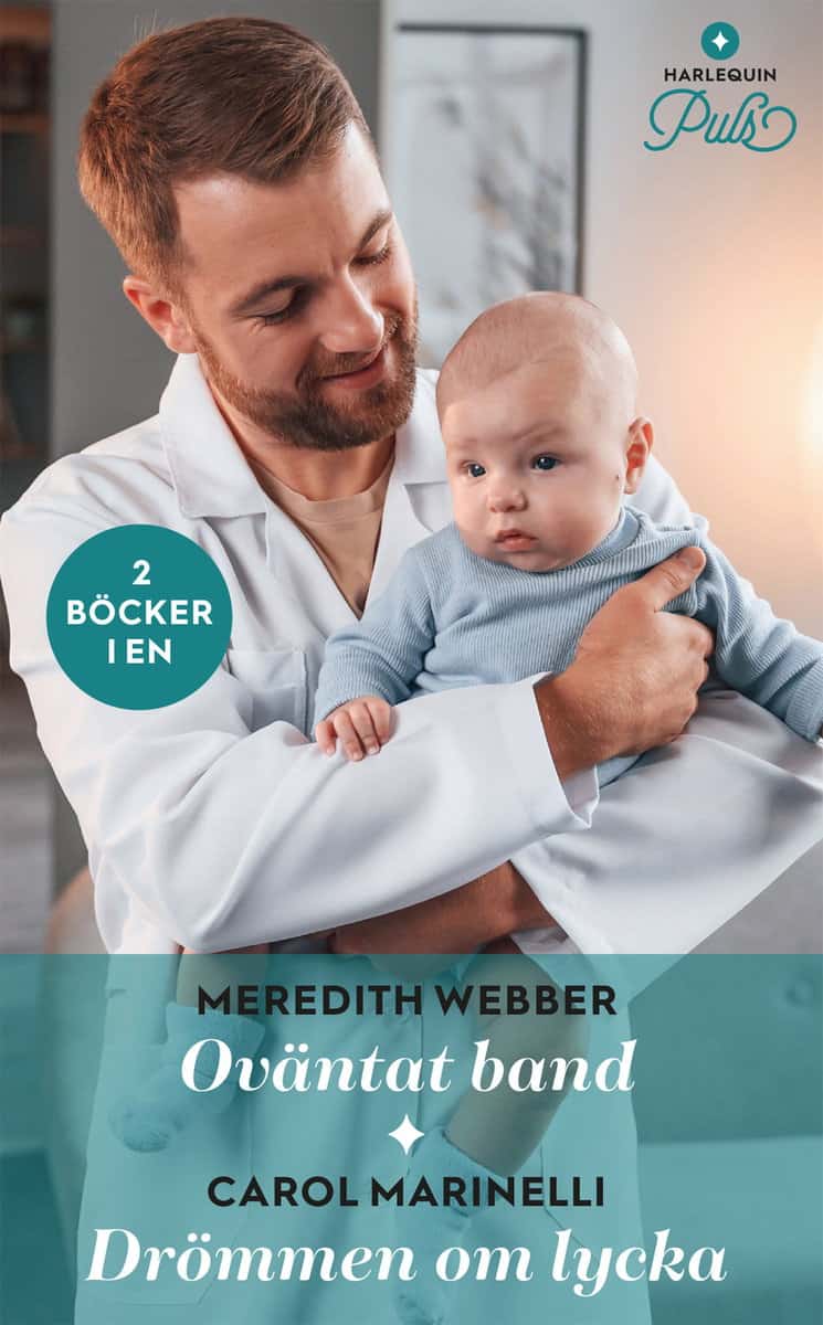Marinelli, Carol | Webber, Meredith | Oväntat band | Drömmen om lycka