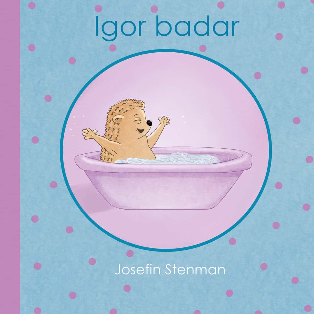Stenman, Josefin | Igor badar