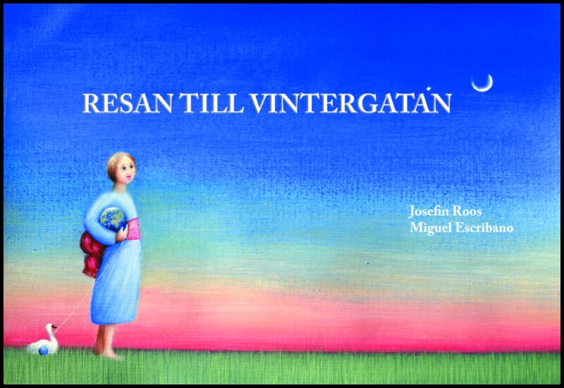 Roos, Josefin | Resan till Vintergatan