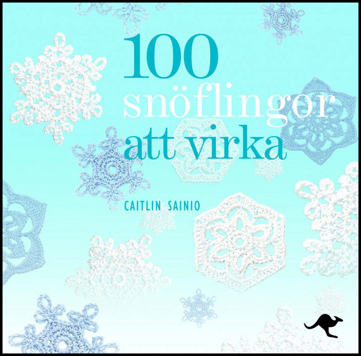 Sainio, Caitlin | 100 snöflingor att virka