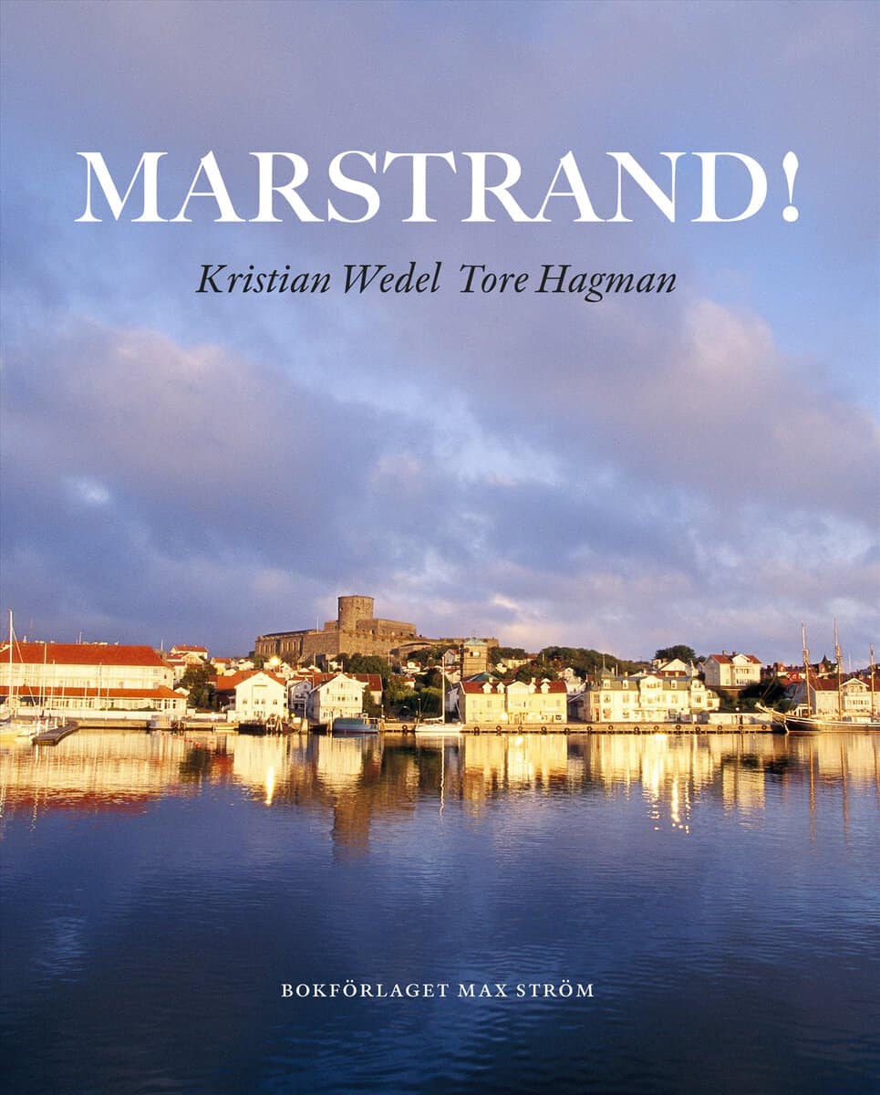 Wedel, Kristian | Hagman, Tore | Marstrand!