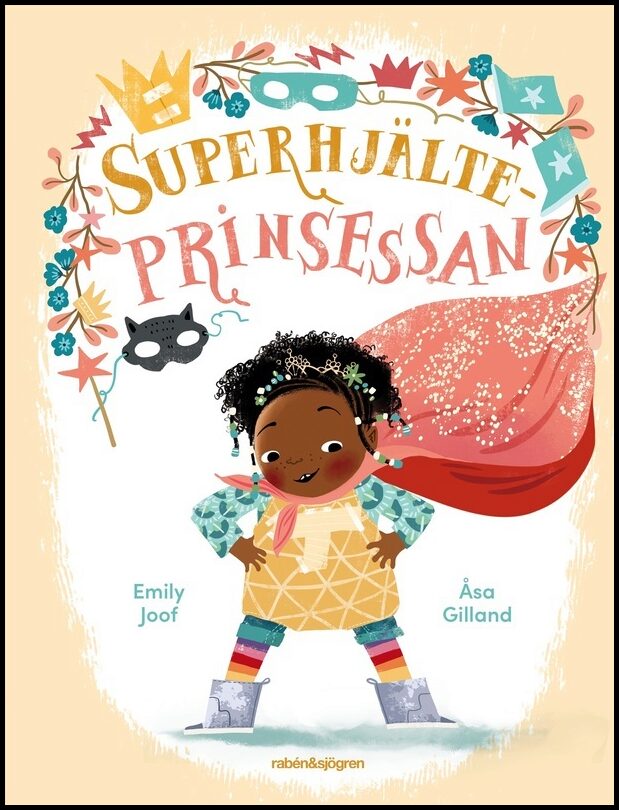 Joof, Emily| Gilland, Åsa | Superhjälteprinsessan