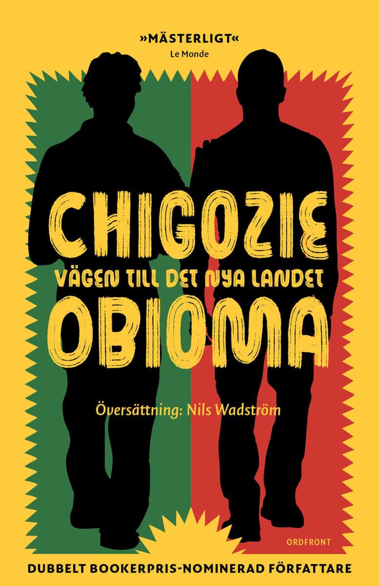 Obioma, Chigozie | Vägen till det nya landet