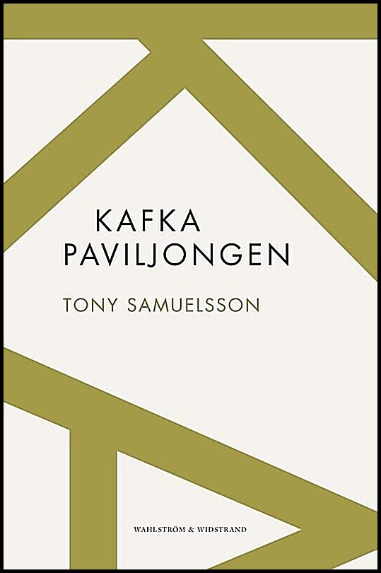 Samuelsson, Tony | Kafkapaviljongen