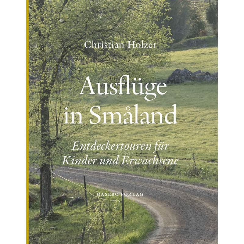 Holzer, Christian | Ausflüge in Småland