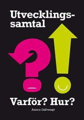 Galfvensjö, Annica | Utvecklingssamtal : Varför? hur?