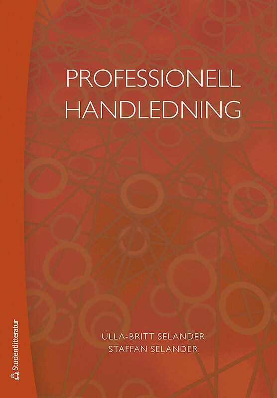 Selander, Staffan | Selander, Ulla-Britt | Professionell handledning