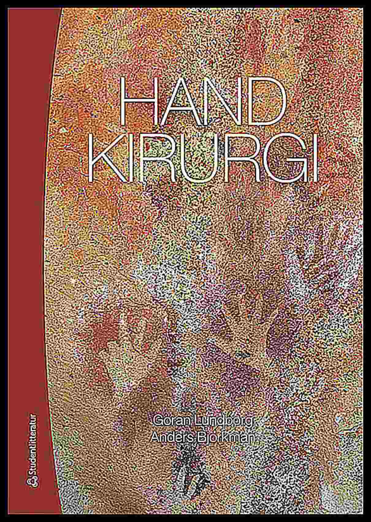 Lundborg, Göran | Björkman, Anders | Handkirurgi