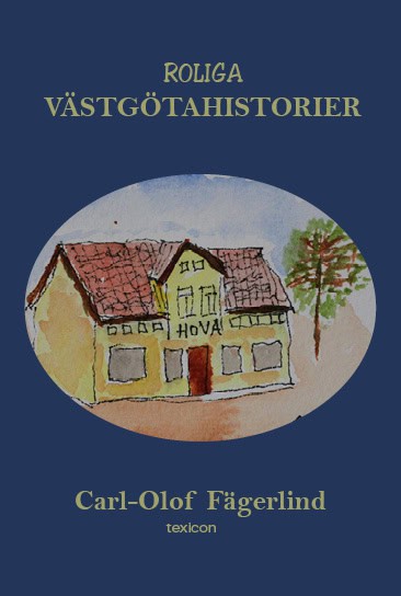 Fägerlind, Carl-Olof | Roliga västgötahistorier