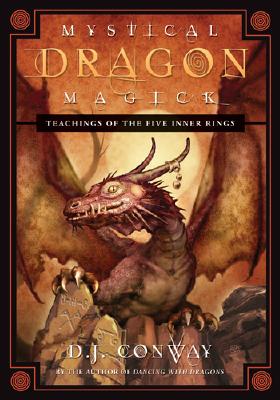 Conway, D.j. | Mystical dragon magick : Teachings of the five inner rings