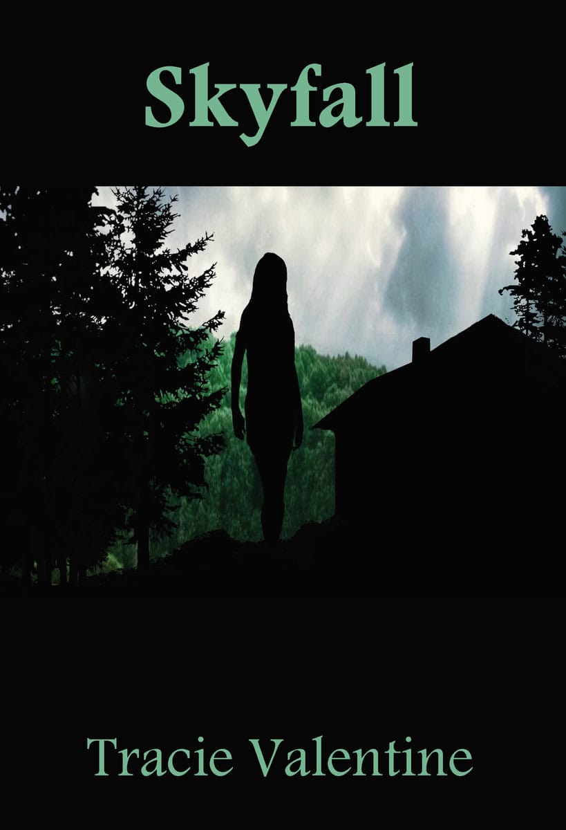 Valentine, Tracie | Skyfall