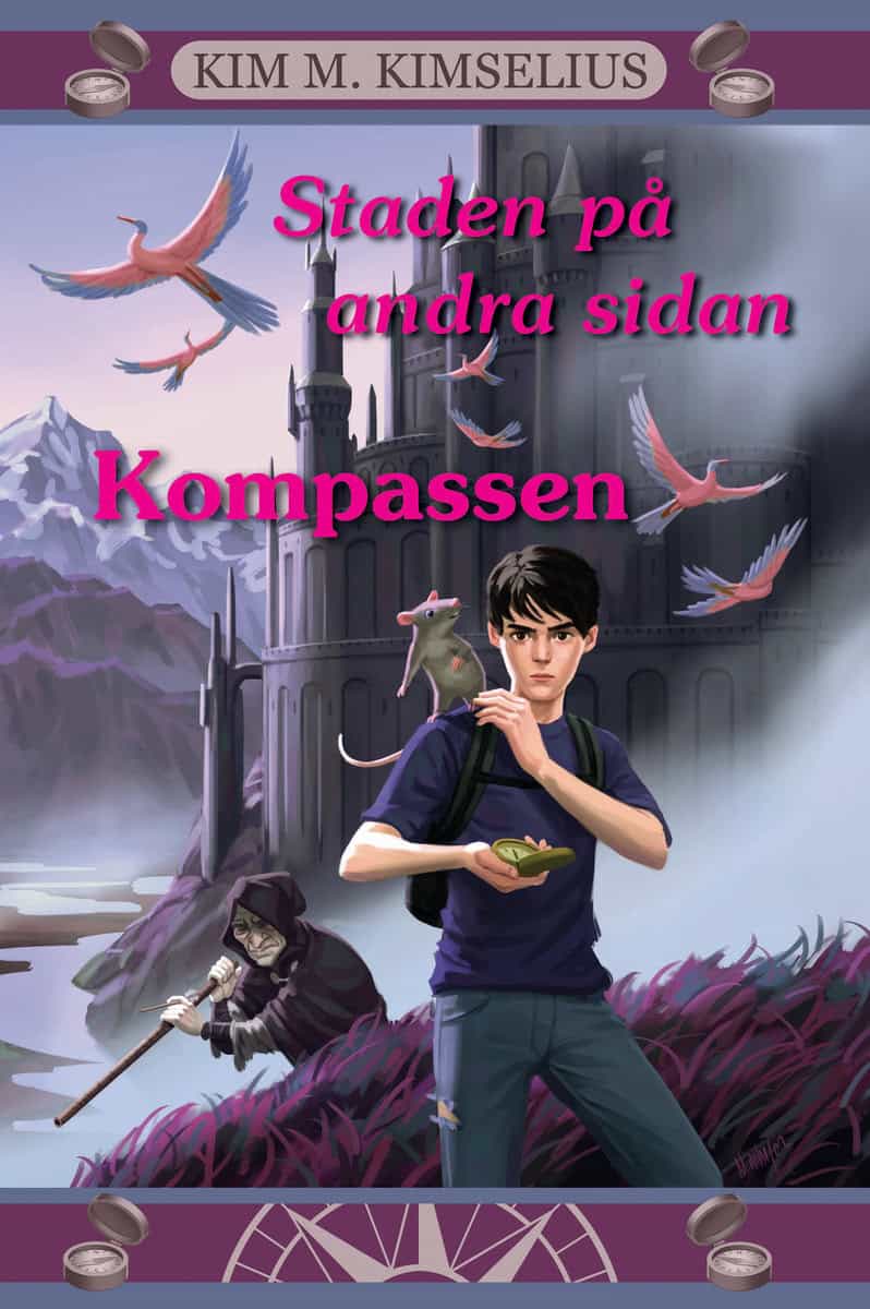 Kimselius, Kim M. | Staden på andra sidan. Del 1, Kompassen