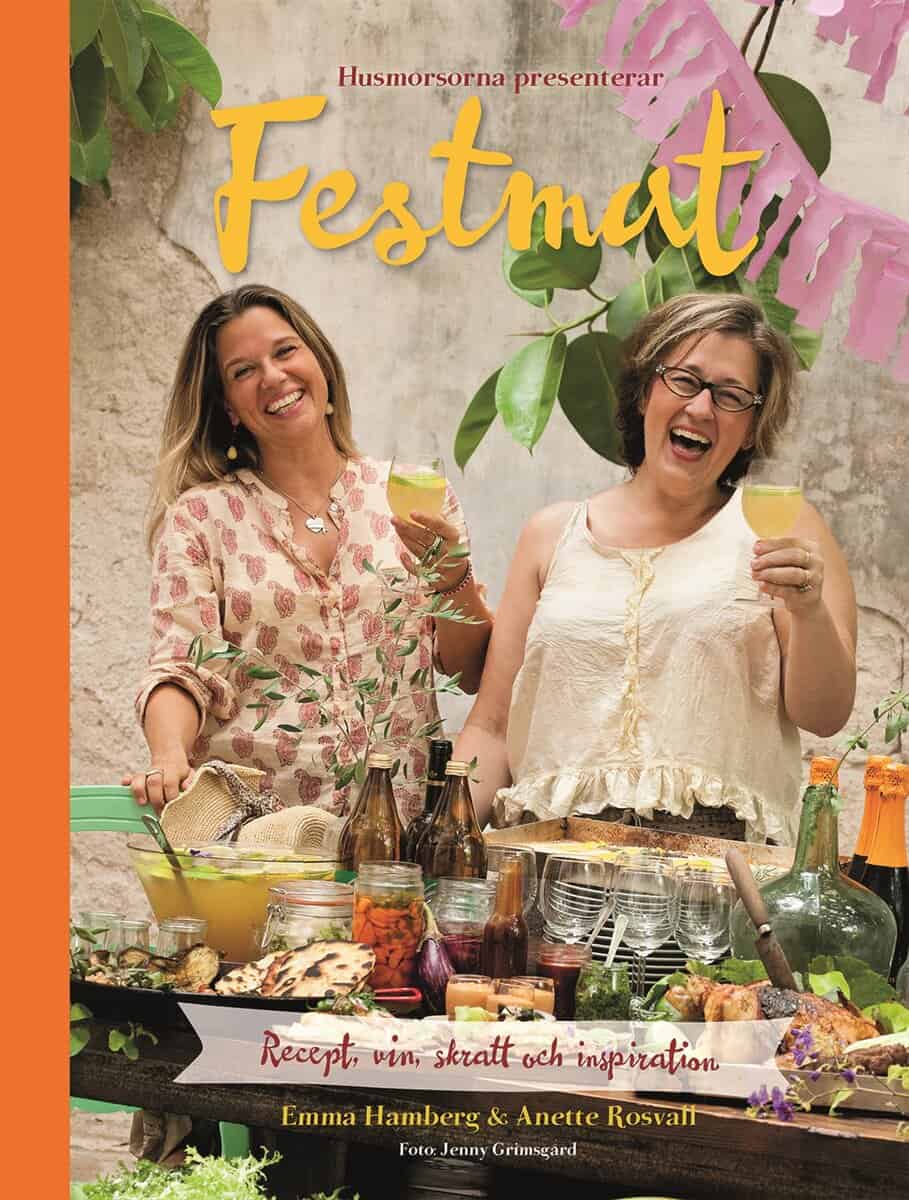 Hamberg, Emma | Rosvall, Anette | Husmorsorna presenterar : Festmat